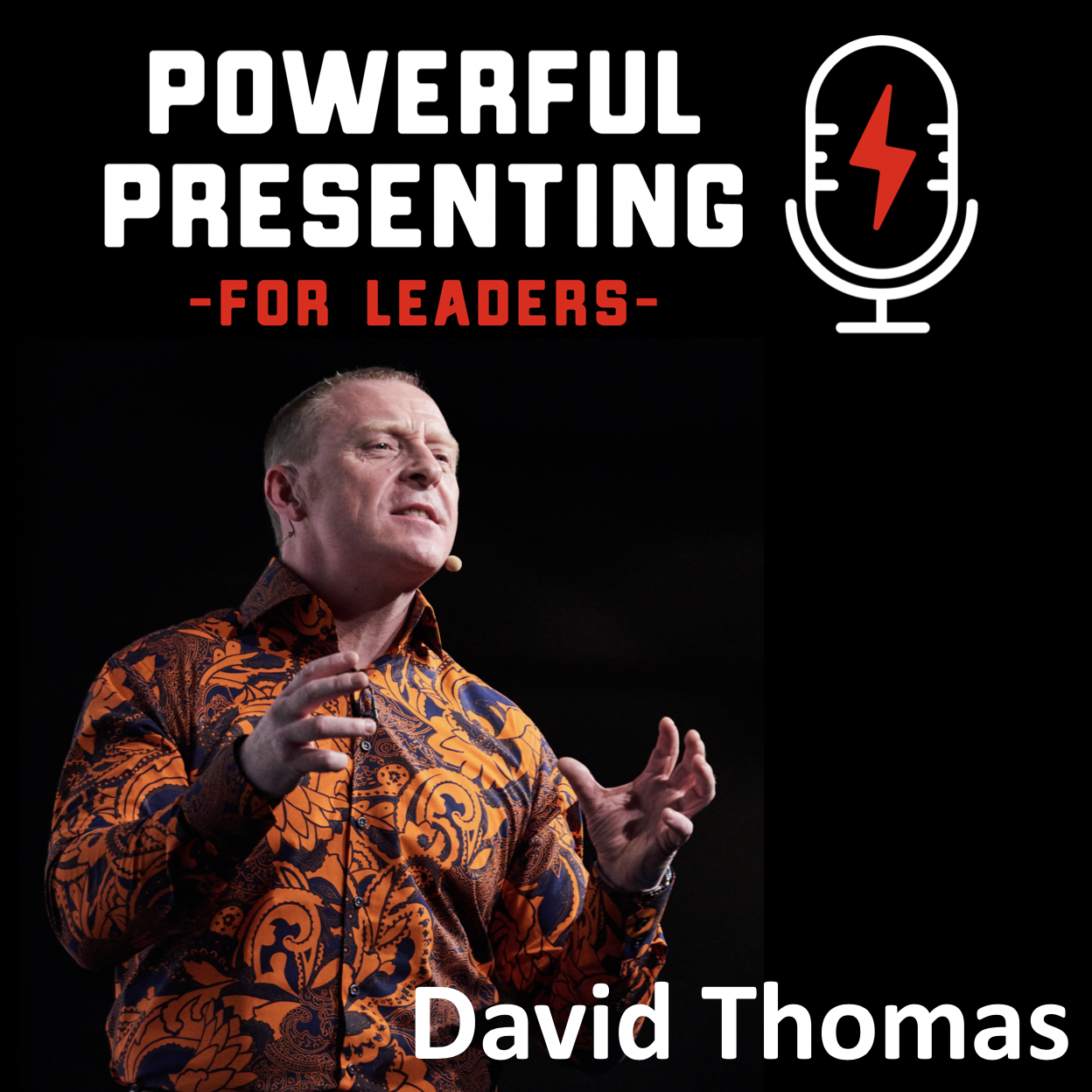 Powerful Presenting for Leaders Podcast
